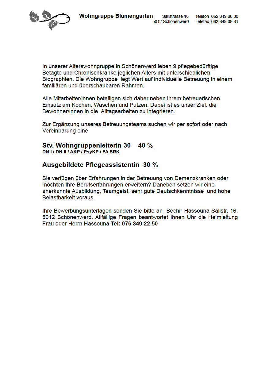 Jobs Stelle Alterwohngruppe Schönenwerd Dipl. Stv. Wohngruppenleiterin und Pflegeassistentin